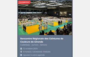 CADET(TE)S : RENCONTRE REGIONALE CEINTURES DE COULEURS EYSINES CD 33